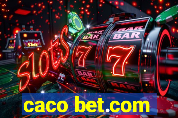 caco bet.com